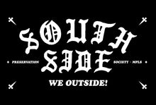 Southside We Outside shirt